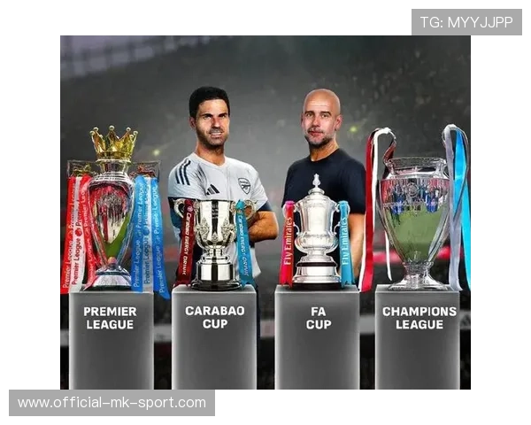 曼城对阵阿森纳，决赛之战将决定冠军归属